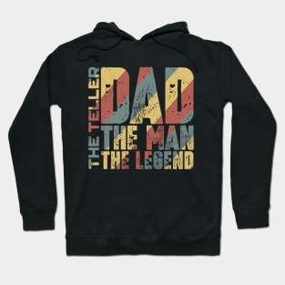 Dad The Man The Teller The Legend Hoodie